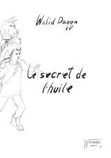 Le secret de l'huile