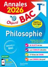 Annales objectif bac 2026 - philosophie tle - sujets et corrigés