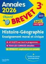 Annales brevet 2026 - histoire-géo-emc 3e - sujets et corrigés