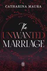 The unwanted marriage