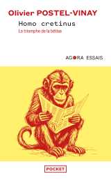 Homo cretinus. le triomphe de la bêtise