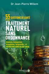 55 questions de santé et leurs traitements naturels sans ordonnance