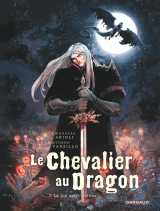 Le chevalier au dragon - tome 2 - le val sans retour
