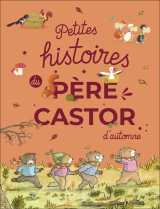 Petites histoires du père castor d'automne