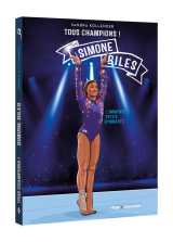 Tous champions ! simone biles