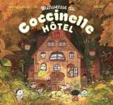 Bienvenue au coccinelle hôtel !