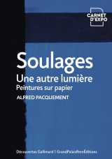 Soulages, une autre lumière