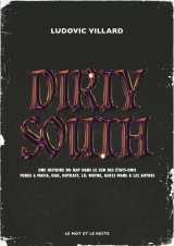 Dirty south - une histoire du rap dans le sud des etats-unis
