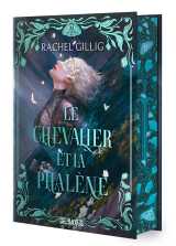 Le chevalier et la phalène - livre 01 le royaume d'euroche (relié)