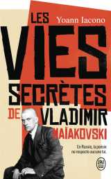 Les vies secrètes de vladimir maïakovski
