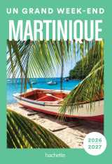 Martinique un grand week-end