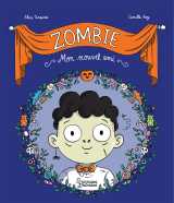 Zombie, mon nouvel ami