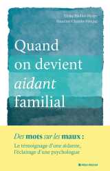 Quand on devient un aidant familial