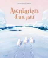 Aventuriers d un jour