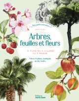 Arbres, feuilles et fleurs