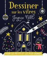 Dessiner sur les vitres - dessiner sur les vitres - noël