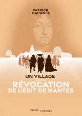 Un village sous la révocation de l'édit de nantes