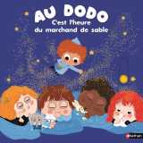 Au dodo - c'est l'heure du marchand de sable