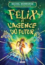 Félix et l'agence du futur (broché)