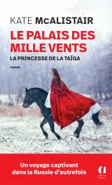 Le palais des mille vents - tome 3 la princesse de la taïga