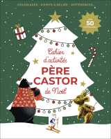 Cahier d'activités de noël du père castor