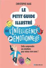 Le petit guide illustré de l'intelligence émotionnelle