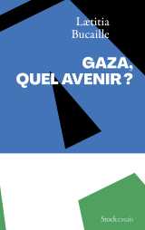 Gaza, quel avenir ?