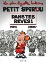 Le petit spirou - chouettes histoires - tome 2 - dans tes rêves !