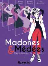 Madones et médées