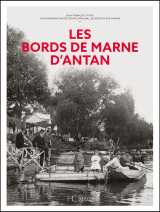 Les bords de marne d'antan