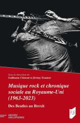 Musique rock et chronique sociale au royaume-uni (1963-2023)