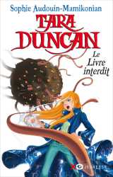 Tara duncan - tome 2 - le livre interdit