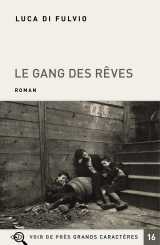 Le gang des reves - 2 volumes
