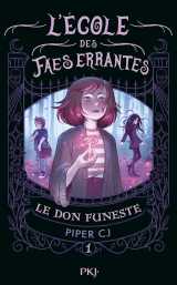 L'écoles des faes errantes - tome 1 le don funeste