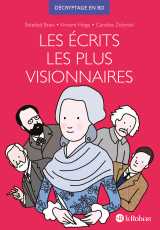 Les écrits les plus visionnaires - décryptage en bd par soledad bravi