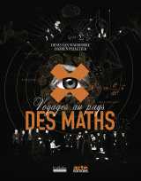 Voyages au pays des maths