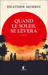 Quand le soleil se lèvera