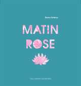Matin rose
