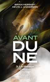 Avant dune - tome 3 la maison corrino