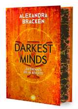 Les enfants de la révolte (relié collector) - tome 01 darkest minds