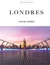 Londres - l'atlas secret