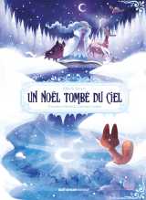 Un noël tombé du ciel