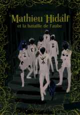 Mathieu hidalf et la bataille de l'aube