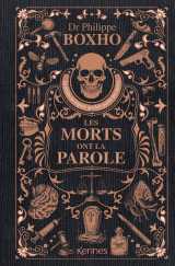 Les morts ont la parole - edition prestige