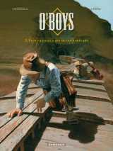 O'boys - tome 2 - deux chats gais sur un train brûlant