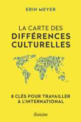La carte des différences culturelles - 8 clés pour travailler à l'international