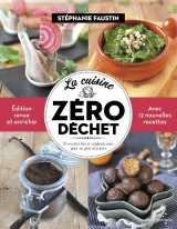 La cuisine zéro déchet - 52 recettes bio et végétariennes po