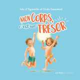 Mon corps, c'est un trésor