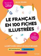 Le français en 100 fiches illustrées