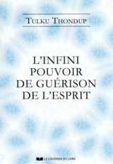 L'infini pouvoir de guérison de l'esprit